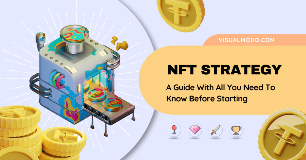 Estrategia NFT: una guía con todo lo que necesita saber antes de comenzar