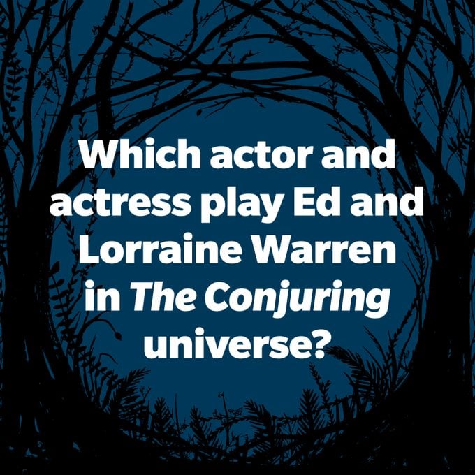 ¿Qué actor y actriz interpretan a Ed y Lorraine Warren en el universo de El Conjuro?